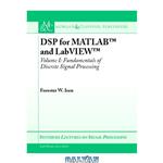 دانلود کتاب DSP for MATLAB and LabVIEW I: Fundamentals of Discrete Signal Processing