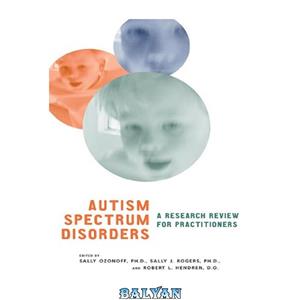 دانلود کتاب Autism Spectrum Disorders: A Research Review for Practitioners