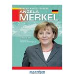 دانلود کتاب Angela Merkel (Modern World Leaders)