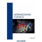 دانلود کتاب Advanced Obstetrical Ultrasound: Fetal Brain, Spine, and Limb Abnormalities, An Issue of Ultrasound Clinics