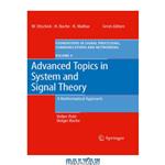 دانلود کتاب Advanced Topics in System and Signal Theory: A Mathematical Approach