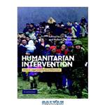 دانلود کتاب Humanitarian Intervention: Ethical, Legal and Political Dilemmas