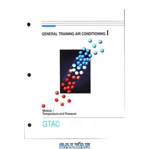 دانلود کتاب General Training Air conditioning Module 02 Temperature and Pressure 