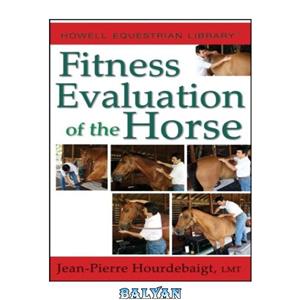 دانلود کتاب Fitness Evaluation of the Horse 