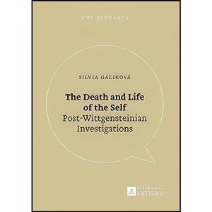 کتاب زبان اصلی The Death and Life of the Self اثر Silvia Gaacutelikovaacute 