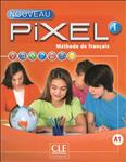 کتاب پیکسل ۱ زبان فرانسه Nouveau Pixel 1: A1 – LivreCahierDVD