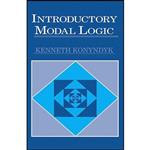 کتاب زبان اصلی Introductory Modal Logic اثر Kenneth Konyndyk