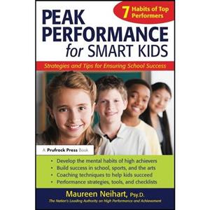 کتاب زبان اصلی Peak Performance for Smart Kids اثر Maureen Neihart