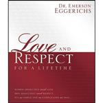 کتاب زبان اصلی Love and Respect for a Lifetime اثر Emerson Eggerichs PhD