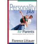 کتاب زبان اصلی Personality Plus for Parents اثر Florence Littauer