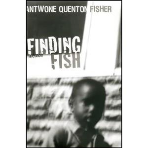 کتاب زبان اصلی Finding Fish اثر Antwone Q Fisher and Mim E Rivas