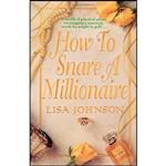 کتاب زبان اصلی How to Snare a Millionaire اثر Lisa Johnson Mandell