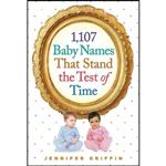 کتاب زبان اصلی  Baby Names That Stand the Test of Time اثر Jennifer Griffin