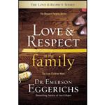 کتاب زبان اصلی Love and Respect in the Family اثر Emerson Eggerichs PhD