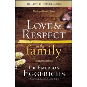 کتاب زبان اصلی Love and Respect in the Family اثر Emerson Eggerichs PhD