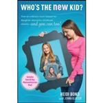 کتاب زبان اصلی Whos the New Kid اثر Heidi Bond and Jenna Glatzer