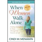 کتاب زبان اصلی When Women Walk Alone اثر Cindi McMenamin