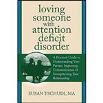 کتاب زبان اصلی Loving Someone With Attention Deficit Disorder اثر Susan Tschudi