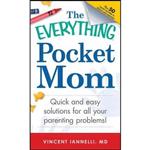 کتاب زبان اصلی The Everything Pocket Mom اثر Vincent Ianelli MD