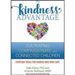 کتاب زبان اصلی The Kindness Advantage اثر Dale Atkins and Amanda Salzhauer