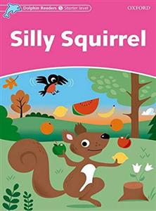 کتاب زبان کودکان Silly Squirrel Dolphin Readers Level Starter
