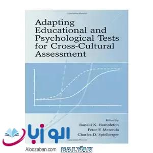 کتاب Adapting Educational and Psychological Tests for Cross Cultural Assessment