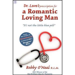 کتاب زبان اصلی Dr Loves Prescription for A Romantic Loving Man اثر Bobby ONeal 