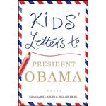 کتاب زبان اصلی Kids Letters to President Obama اثر Bill Adler and Bill Adler Jr