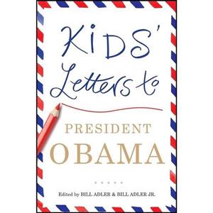 کتاب زبان اصلی Kids Letters to President Obama اثر Bill Adler and Jr 