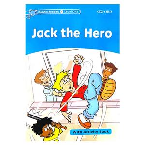 کتاب Dolphin Readers Level 1 Jack the Hero
