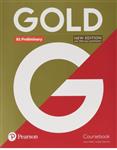 کتاب گلد پریلیمینری ویرایش جدید Gold B1 Preliminary New Edition Coursebook Exam Maximiser