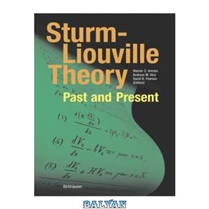 دانلود کتاب Sturm-Liouville Theory: Past and Present