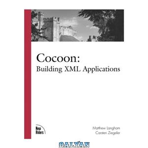 دانلود کتاب Cocoon: Building XML Applications