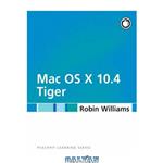 دانلود کتاب Mac OS X 10.4 Tiger: Peachpit Learning Series
