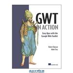 دانلود کتاب GWT in Action: Easy Ajax with the Google Web Toolkit