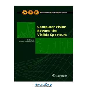 دانلود کتاب Computer Vision Beyond the Visible Spectrum