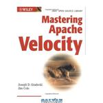 دانلود کتاب Mastering Apache Velocity