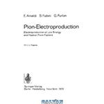 دانلود کتاب Pion-Electroproduction: Electroproduction at Low Energy and Hadron Form Factors