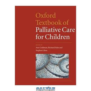 دانلود کتاب Oxford Textbook of Palliative Care for Children