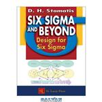 دانلود کتاب Six Sigma and Beyond: Design for Six Sigma (Vol. 6)