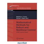 دانلود کتاب Mathematical Methods for Robust and Nonlinear Control: Epsrc Summer School