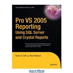 دانلود کتاب Pro VS 2005 Reporting using SQL Server and Crystal Reports