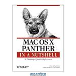 دانلود کتاب MAC OS X Tiger in a Nutshell