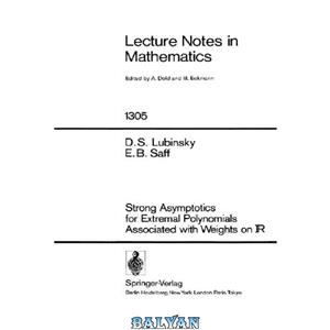 دانلود کتاب Strong Asymptotics for Extremal Polynomials Associated with Weights on R 