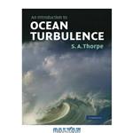 دانلود کتاب An Introduction to Ocean Turbulence