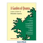 دانلود کتاب A garden of quanta: Essays in honor of Hiroshi Ezawa