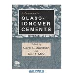 دانلود کتاب Advances in glass ionomer cements