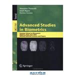 دانلود کتاب Advanced Studies in Biometrics: Summer School on Biometrics, Alghero, Italy, June 2-6, 2003. Revised Selected Lectures and Papers