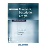 دانلود کتاب Advances in minimum description length: Theory and applications