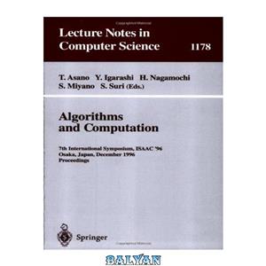 دانلود کتاب Algorithms and Computation: 7th International Symposium, ISAAC \\'96 Osaka, Japan, December 16–18, 1996 Proceedings